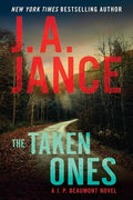 The Taken Ones: A J. P. Beaumont Novel
