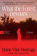 What the Forest Devours