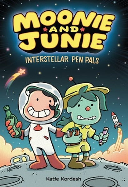 Moonie and Junie: Interstellar Pen Pals: A Graphic Novel