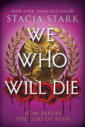 We Who Will Die