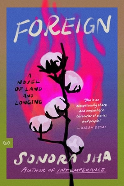 Foreign: A Novel of Land and Longing