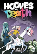 Hooves of Death: Volume 2: A Graphic Novel