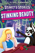Stinky's Stories #6: Stinking Beauty