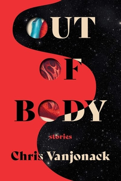 Out of Body: Stories