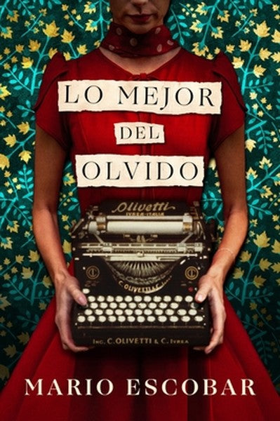 Lo Mejor del Olvido: The Grace of Oblivion (Spanish Edition)