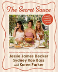 The Secret Sauce: A Family Cookbook Seasoned with Love