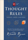 Thought Rules: Thought Creates Everything