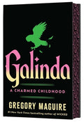 Galinda (Deluxe Limited Edition): A Charmed Childhood
