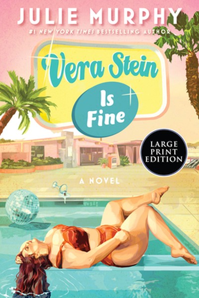 Vera Stein Is Fine: A Novel (Large Print)
