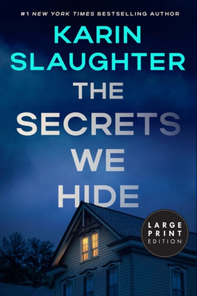 The Secrets We Hide: A North Falls Thriller (Large Print)