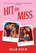 Hit or Miss