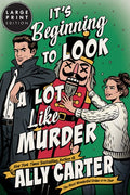 It's Beginning to Look a Lot Like Murder: A Novel (Large Print)
