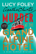 Murder at the Grand Alpine Hotel: The New Miss Marple Mystery (Large Print)