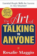 The Art of Talking to Anyone: Essential People Skills for Success in Any Situation: Essential People Skills for Success 