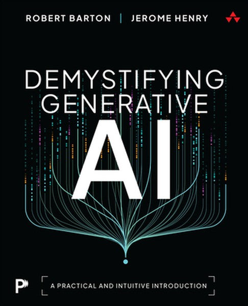 Demystifying Generative AI: A Practical and Intuitive Introduction