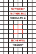 They Thought They Were Free: The Germans, 1933-45