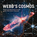 Webb's Cosmos: Images and Discoveries from the James Webb Space Telescope
