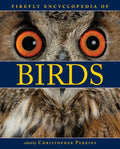 Firefly Encyclopedia of Birds
