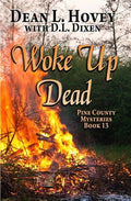 Woke Up Dead