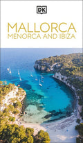 DK Mallorca, Menorca and Ibiza: Must-See Sights. Culture & History. Detailed Maps & Tours. Covers Palma, Ibiza Town & Mo