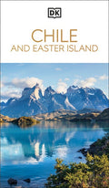DK Chile and Easter Island: Must-See Sights. Culture & History. Detailed Maps & Tours. Covers Santiago, Valparaíso, & Mo