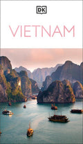 DK Vietnam: Must-See Sights. Culture & History. Detailed Maps & Tours. Covers Hanoi, Ho CHI Minh, Mekong Delta,