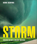 Storm: Chasing Nature's Wildest Weather