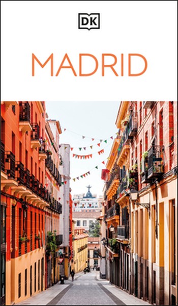 DK Madrid: Must-See Sights. Culture & History. Detailed Maps & Tours. Covers Plaza Mayor, Salamanca, La Latina