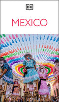 DK Mexico: Must-See Sights. Culture & History. Detailed Maps & Tours. Covers Cancún, Mexico City, Oaxaca, & Mor