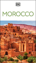 DK Morocco: Must-See Sights. Culture & History. Detailed Maps & Tours. Covers Marrakech, Fès, Sahara Desert, & M
