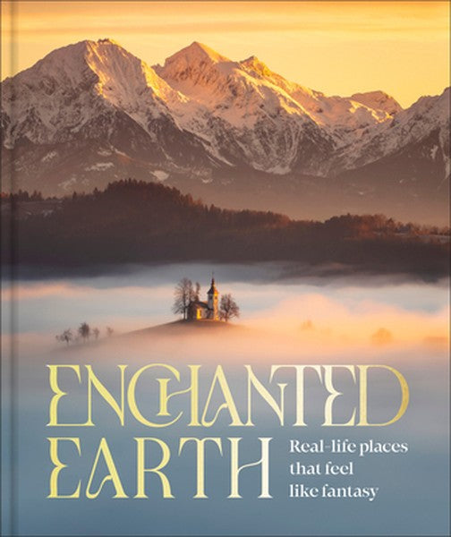 Enchanted Earth: Real-Life Places That Feel Like Fantasy