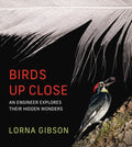 Birds Up Close: An Engineer Explores Their Hidden Wonders