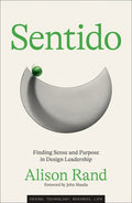 Sentido: Finding Sense and Purpose in Design Leadership