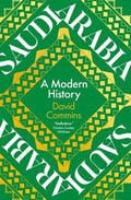 Saudi Arabia: A Modern History