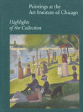 Paintings at the Art Institute of Chicago: Highlights of the Collection
