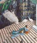 Raqib Shaw: Paradise Lost