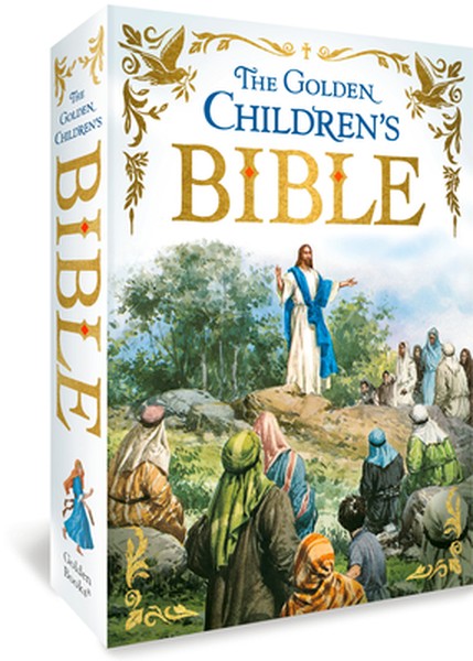 The Golden Children's Bible: A Full-Color Bible for Kids