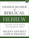 Graded Reader of Biblical Hebrew, Second Edition: A Guide to Reading the Hebrew Bible