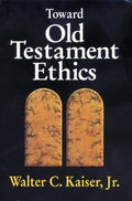 The Toward Old Testament Ethics