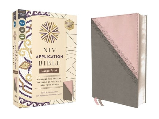 NIV Application Bible, Large Print, Leathersoft, Pink/Gray, Red Letter, Comfort Print: Bringing the Ancient Message of t