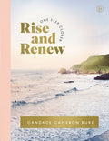 Rise and Renew: A 30-Day Devotional to Heal a Hurting Heart, Overcome Emotional Pain, and Grow in Your Faith - Interacti