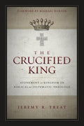 The Crucified King Softcover