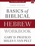 Basics of Biblical Hebrew Workbook: Third Edition