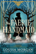 The Faerie Handmaid