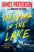 The Girl in the Lake: A Holmes, Margaret & Poe Mystery
