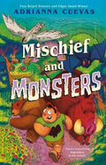 Mischief and Monsters