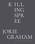 Killing Spree: Poems