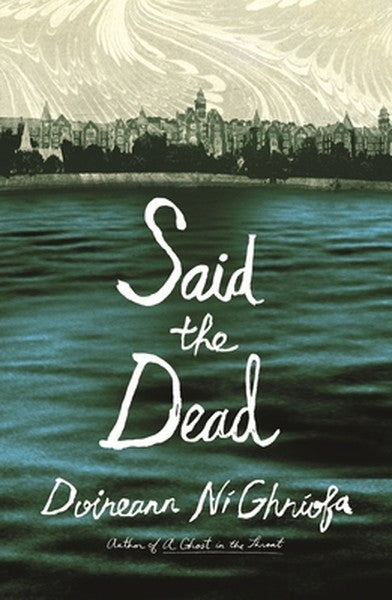 Said the Dead