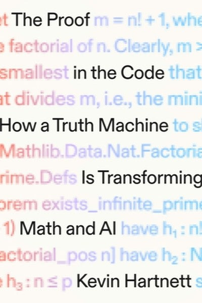 The Proof in the Code: How a Truth Machine Is Transforming Math and AI