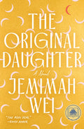 The Original Daughter: A GMA Book Club Pick